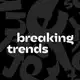 Аватар канала Breaking Trends