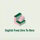 Аватар канала English From Zero to Hero