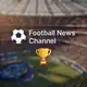 Аватар канала Football News Channel