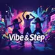 Аватар канала Vibe & Step