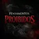 Аватар канала 💭Pensamentos Proibidos