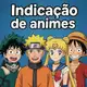 Аватар канала Indicação de Animes