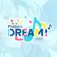 Аватар канала Project: Dream!♪