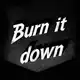 Аватар канала Сжечь дотла | Burn It Down